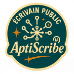 APTISCRIBE Écrivain public & secrétariat indépendant